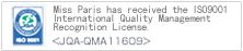 Miss Paris has received the IS09001 International Quality Management Recognition License.