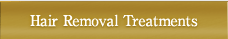 Hair Removal Treatments 