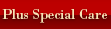 Plus Special Care